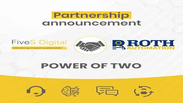 FiveS Digital Announces a Strategic Partnership with Roth Automation LLC!