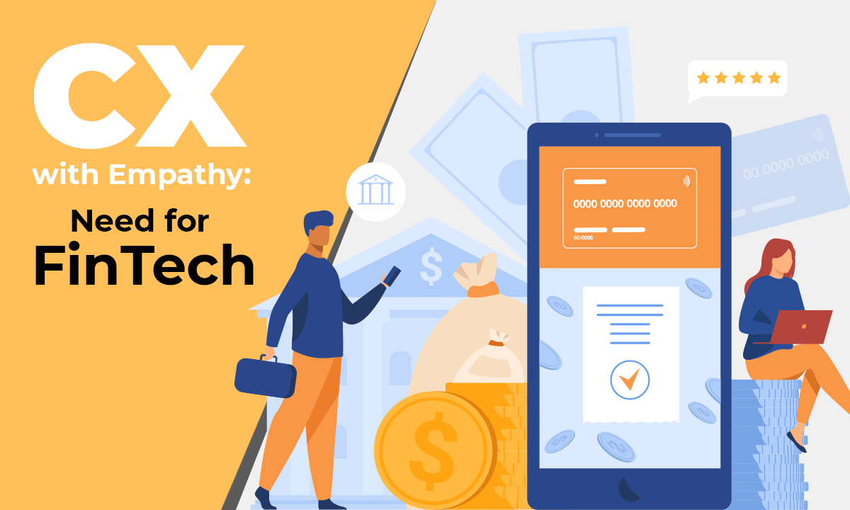 cx-with-empathy-need-for-fintech
