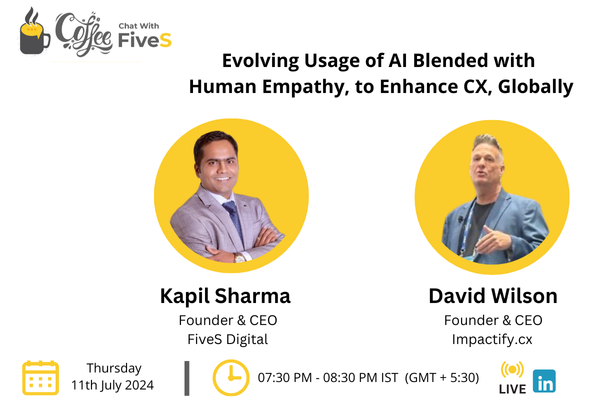 Evolving Usage of AI Blended with Human Empathy, to Enhance CX, Globally